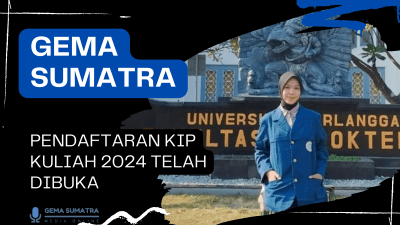 Pendaftaran KIP Kuliah 2024 Telah Dibuka