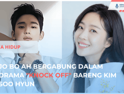 Jo Bo Ah Bergabung dengan Kim Soo Hyun di Drama “Knock Off”