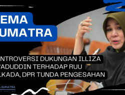 Kontroversi Dukungan Illiza Sa’aduddin, DPR Tunda Pengesahan