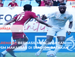 Arema FC Kalahkan PSM Makassar di Stadion Batakan