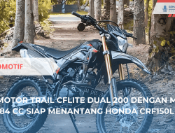 CFLite Dual 200 184 cc Siap Saingi Honda CRF150L