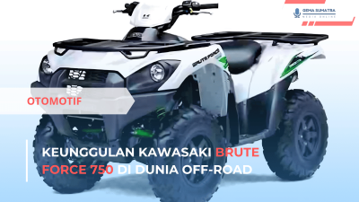 Performa Tangguh Kawasaki Brute Force 750 ATV