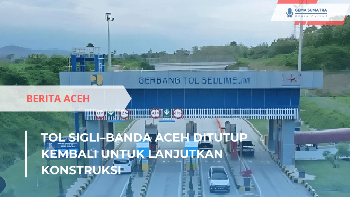 Ket foto: Tol Sigli–Banda Aceh (Sumber Foto: Instagram/berita_aceh)