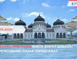 Baitul Mal Aceh Minta Zakat Sebagai Pengurang Pajak Dipercepat