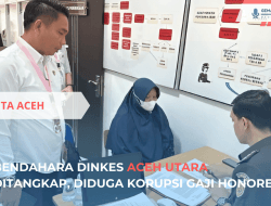 Bendahara Dinkes Aceh Utara Ditangkap, Korupsi Gaji Honorer