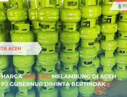 Harga Gas Elpiji Subsidi 3 Kg Melambung di Aceh
