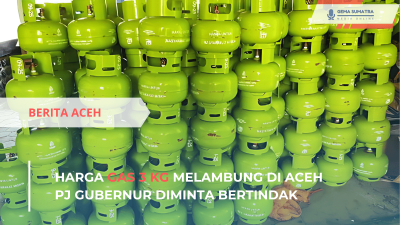 Harga Gas Elpiji Subsidi 3 Kg Melambung di Aceh