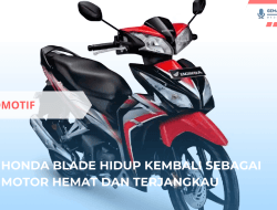 Honda Blade Hidup Kembali Sebagai Motor Hemat dan Terjangkau