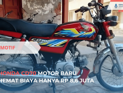 Honda CD70, Motor Baru Hemat Biaya Hanya Rp 8,6 Juta