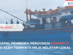 Kapal Pembawa Pengungsi Rohingya di Aceh Milik Nelayan Lokal