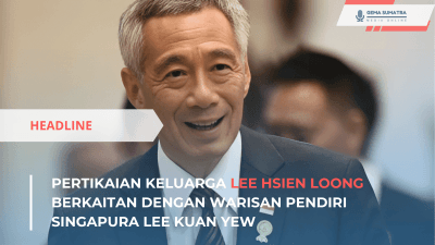 Konflik Keluarga Lee Hsien Loong dan Warisan Lee Kuan Yew
