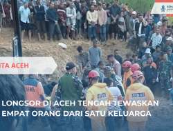 Longsor di Aceh Tengah Tewaskan Satu Keluarga