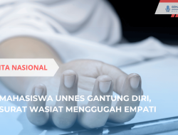 Mahasiswa UNNES Gantung Diri, Surat Wasiat Menggugah Empati