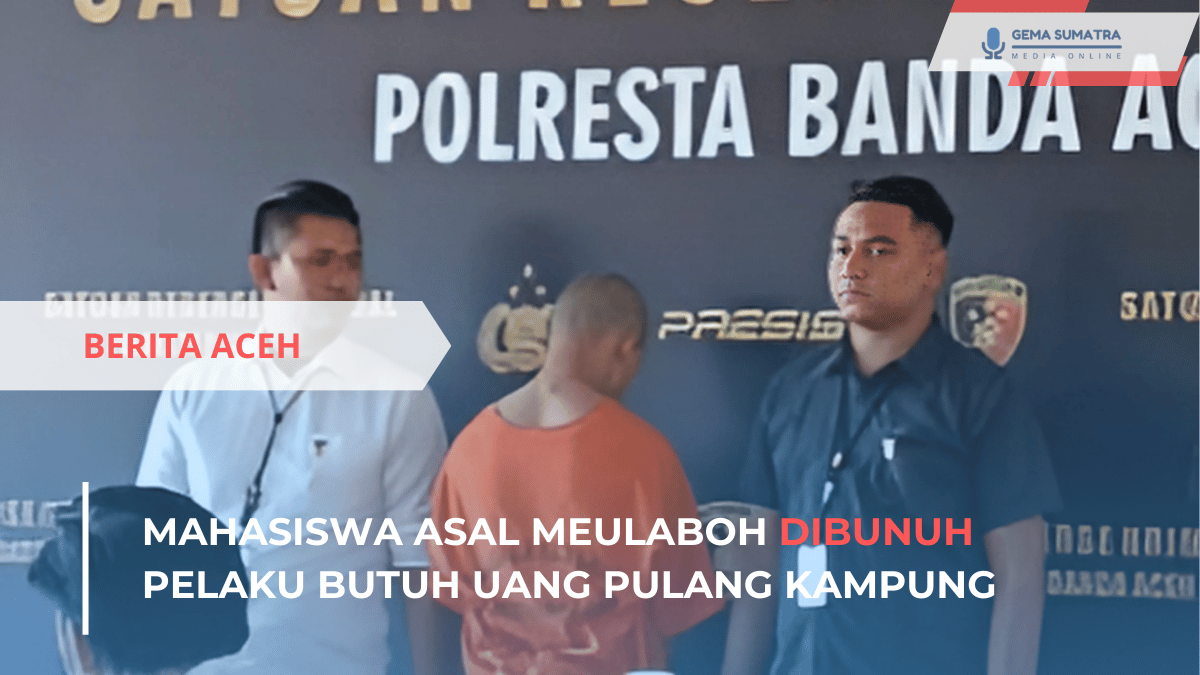 Ket foto: Pelaku Pembunuhan Mahasiswa (Sumber Foto: Instagram/infoacehbarat.id)