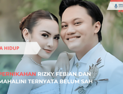 Pernikahan Rizky Febian dan Mahalini Belum Sah