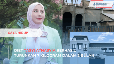Diet Tasyi Athasyia Berhasil Turunkan 7 Kilogram dalam 2 Bulan
