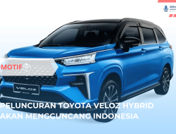 Peluncuran Toyota Veloz Hybrid Akan Mengguncang Indonesia