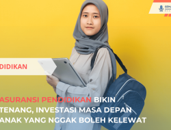 Asuransi Pendidikan Bikin Tenang, Investasi Masa Depan Anak yang Nggak Boleh Kelewat