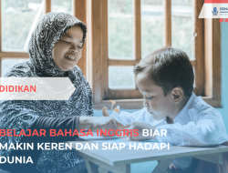 Belajar Bahasa Inggris Biar Makin Keren dan Siap Hadapi Dunia