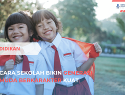 Cara Sekolah Bikin Generasi Muda Berkarakter Kuat