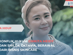 Konflik Hukum Chikita Meidy dan Shilda Oktavia