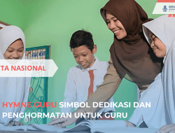 Hymne Guru, Lagu Abadi yang Menghormati Pengabdian Guru