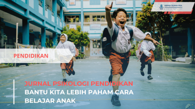 Jurnal Psikologi Pendidikan Bantu Kita Lebih Paham Cara Belajar Anak (Sumber foto: Canva)