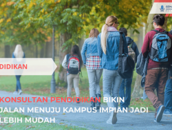 Konsultan Pendidikan Bikin Jalan Menuju Kampus Impian Jadi Lebih Mudah