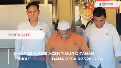 Ket foto: Mantan Kades Aceh Timur (Sumber Foto: Instagram/kabaraceh)