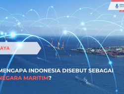 Mengapa Indonesia Disebut Sebagai Negara Maritim?