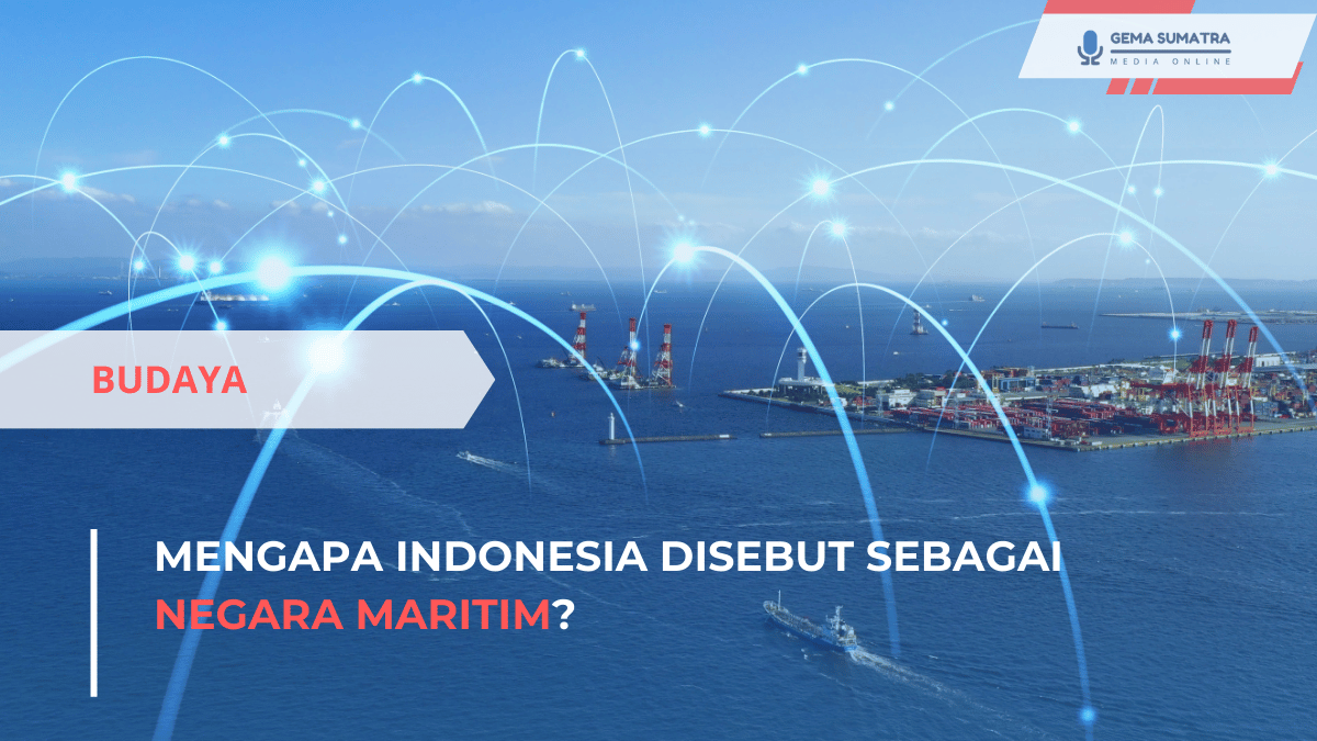 Mengapa Indonesia Disebut Sebagai Negara Maritim? (Sumber foto: Canva)