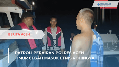 Patroli Perairan Polres Aceh Timur Cegah Masuk Etnis Rohingya