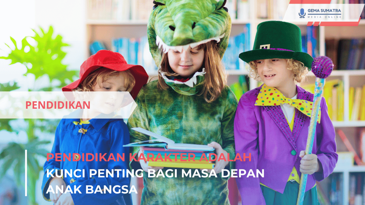 Pendidikan Karakter Adalah Kunci Penting Bagi Masa Depan Anak Bangsa (Sumber foto: Canva)