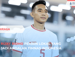 Rizky Ridho Pemain Lokal yang Jadi Andalan Timnas Indonesia