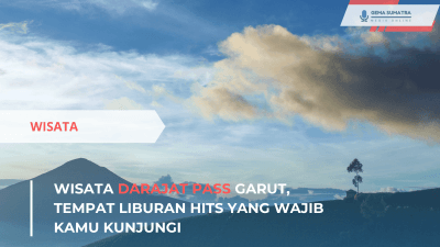 Wisata Darajat Pass Garut, Tempat Liburan Hits yang Wajib Kamu Kunjungi (Sumber foto: Canva)