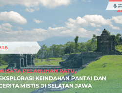 Wisata Pelabuhan Ratu, Eksplorasi Keindahan Pantai dan Cerita Mistis di Selatan Jawa