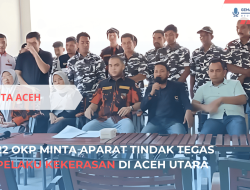 22 OKP Desak Aparat Tindak Pelaku Kekerasan di Aceh Utara