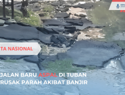 Jalan Baru di Tuban Rusak Parah Setelah Banjir