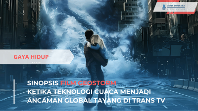 Ket foto: Film Geostorm Tayang di Trans TV (Sumber Foto: Pinterest/sadinarkansas2007)