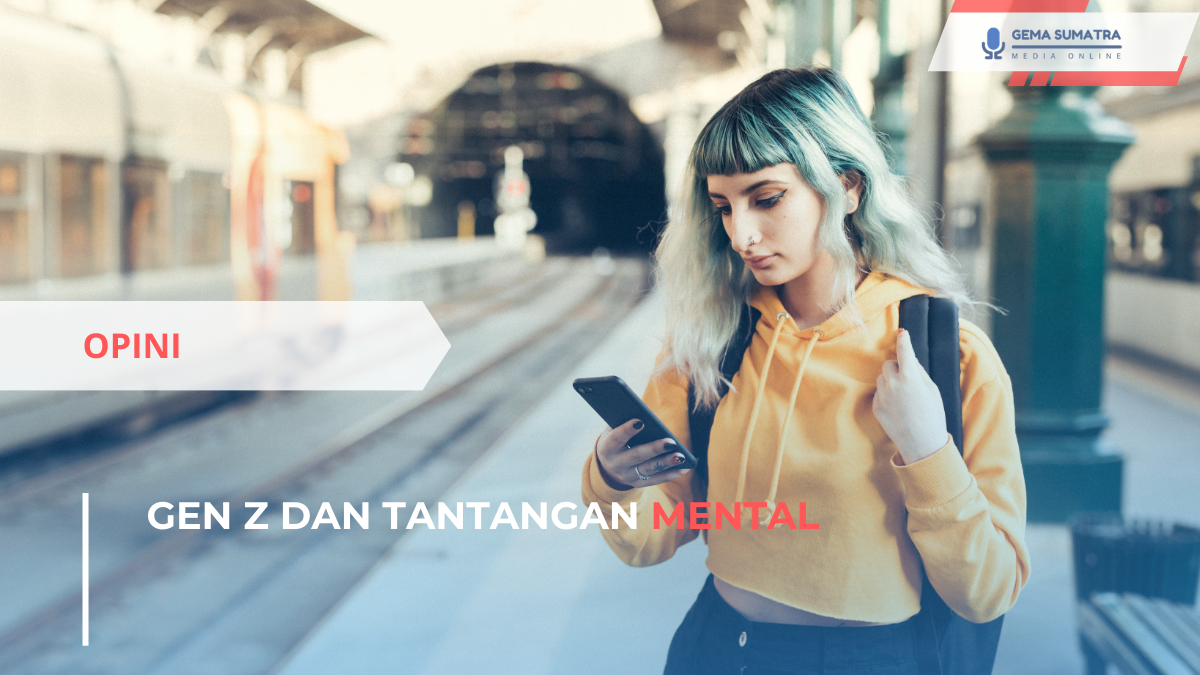 Ket foto: Gen Z dan Tantangan Mental (Sumber foto: */Istimewa)