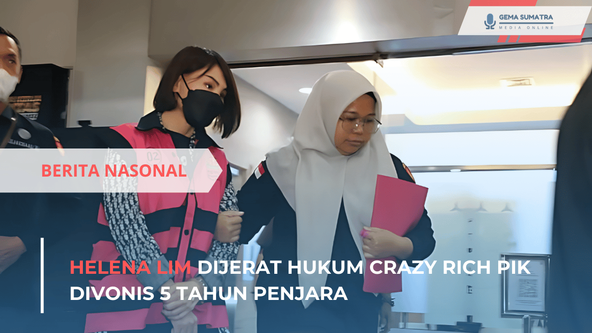 Ket foto:Helena Lim Dijerat Hukum Crazy Rich PIK Divonis 5 Tahun Penjara(Sumber Foto: Pinteerst\ faktapers.id)