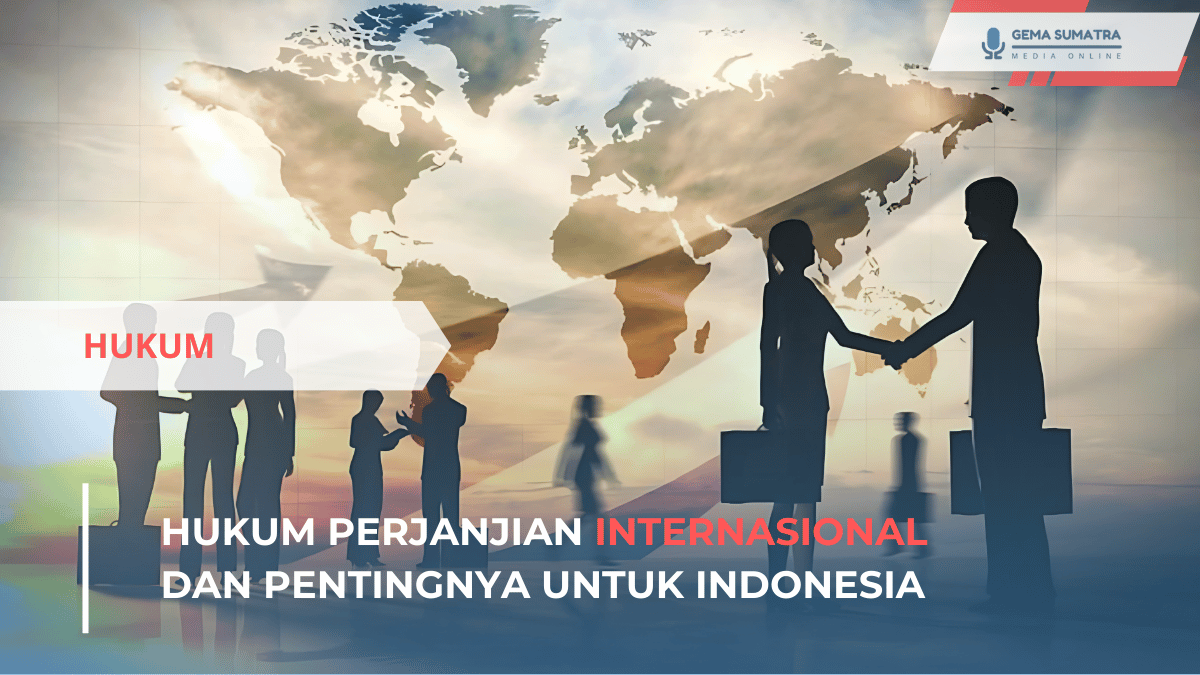 Ket foto: Hukum Perjanjian Internasional (Sumber Foto: Pinterest/creditorwatch)