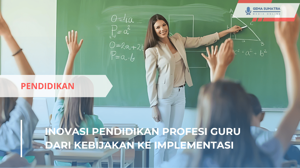 Ket foto: Inovasi Pendidikan Profesi Guru (Sumber Foto: Pinterest/Raja Sab)