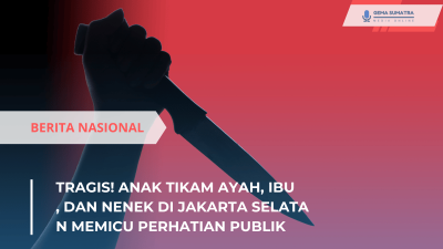 Kasus Anak Cerdas Menikam Keluarganya di Jakarta Selatan