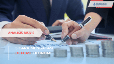 5 Cara Mengatasi Deflasi Ekonomi