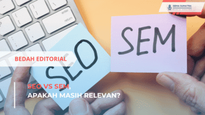 SEO Vs SEM, Apakah Masih Relevan? (*/Istimewa)
