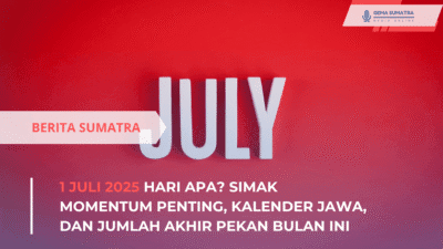 1 Juli 2025 Hari Apa? Simak Momentum Penting
