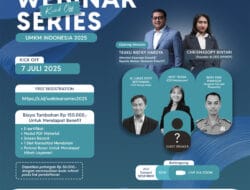 Webinar Series UMKM 2025 Hadirkan Transformasi Digital dan Kolaborasi Bisnis untuk Naikkan Level UMKM Indonesia