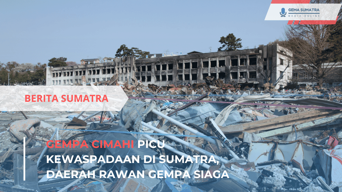 Gempa Cimahi Picu Kewaspadaan di Sumatra (*/Istimewa)