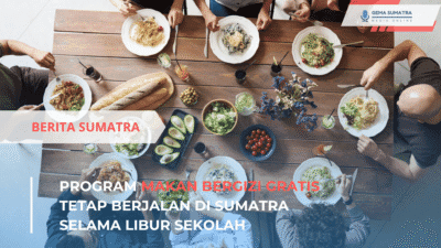 Program Makan Bergizi Gratis Tetap Berjalan di Sumatra Selama Libur Sekolah